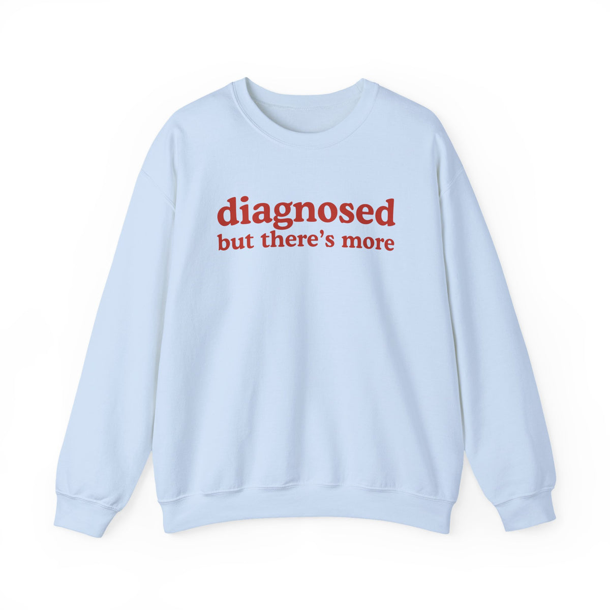 Diagnosed But there's more