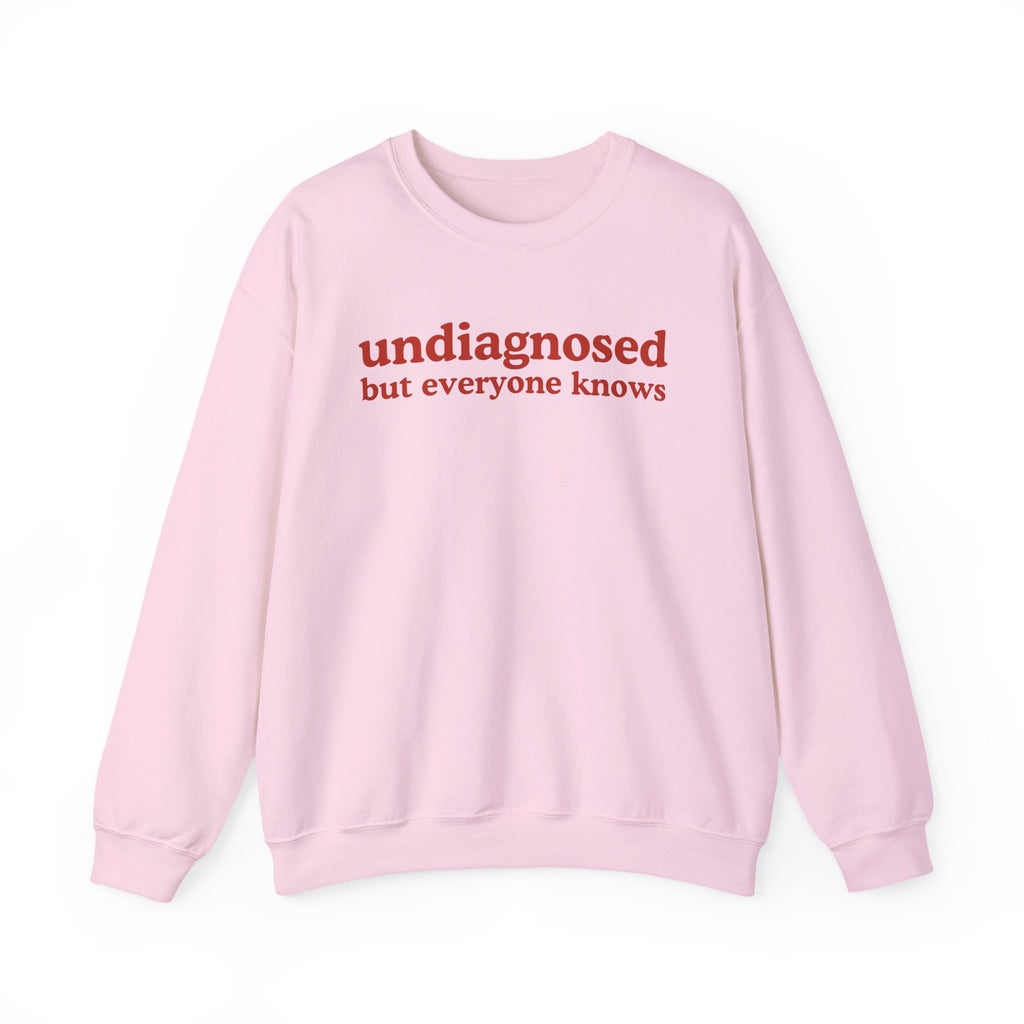 Undiagnosed But Everyone Knows