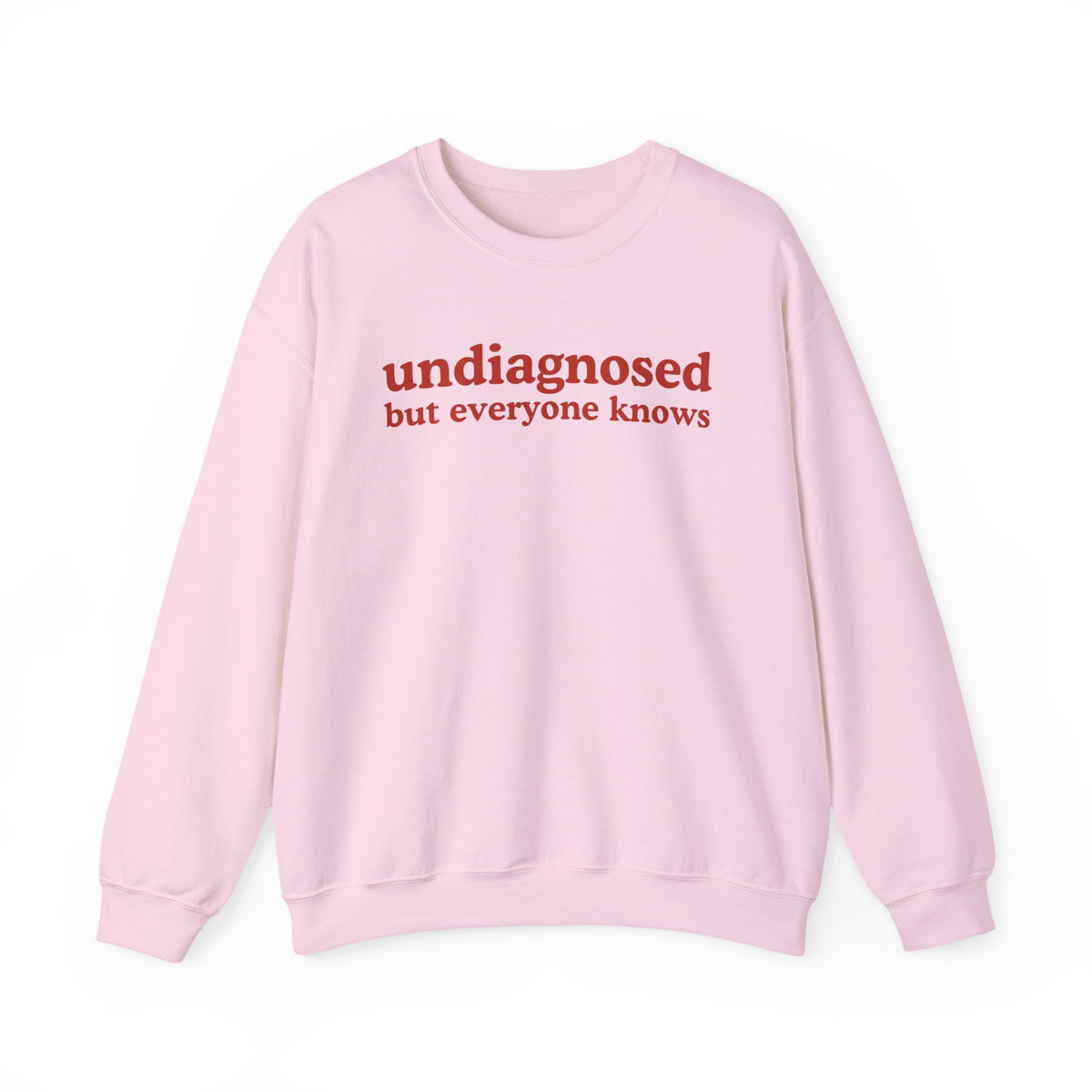 Undiagnosed But Everyone Knows