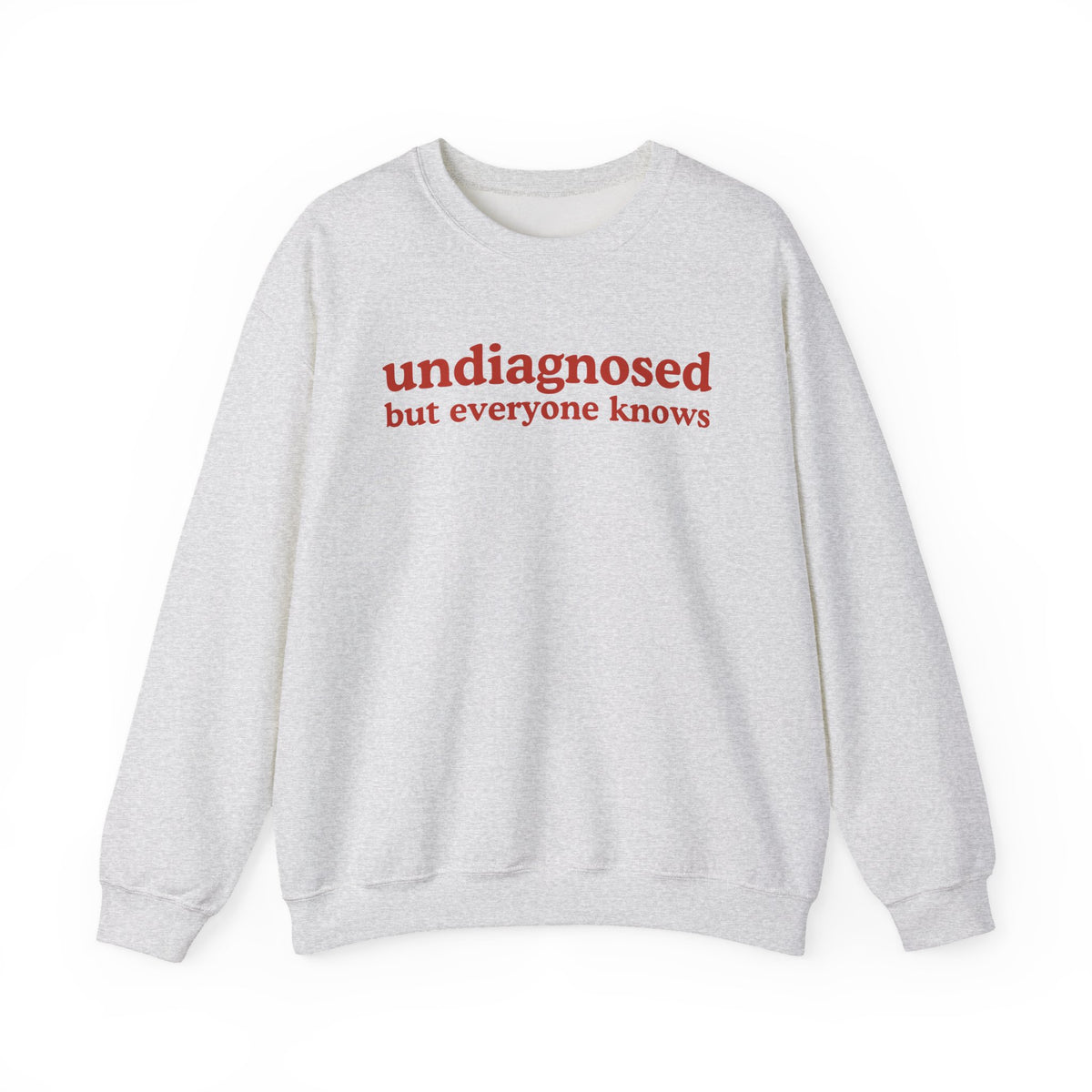 Undiagnosed But Everyone Knows