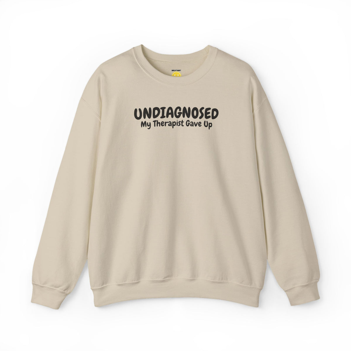 My Therapist Gave Up Sweatshirt