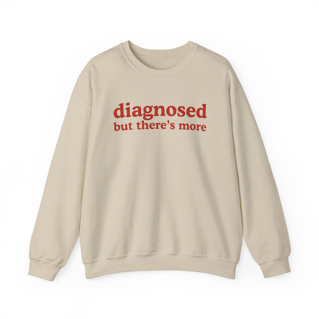 Diagnosed But there's more