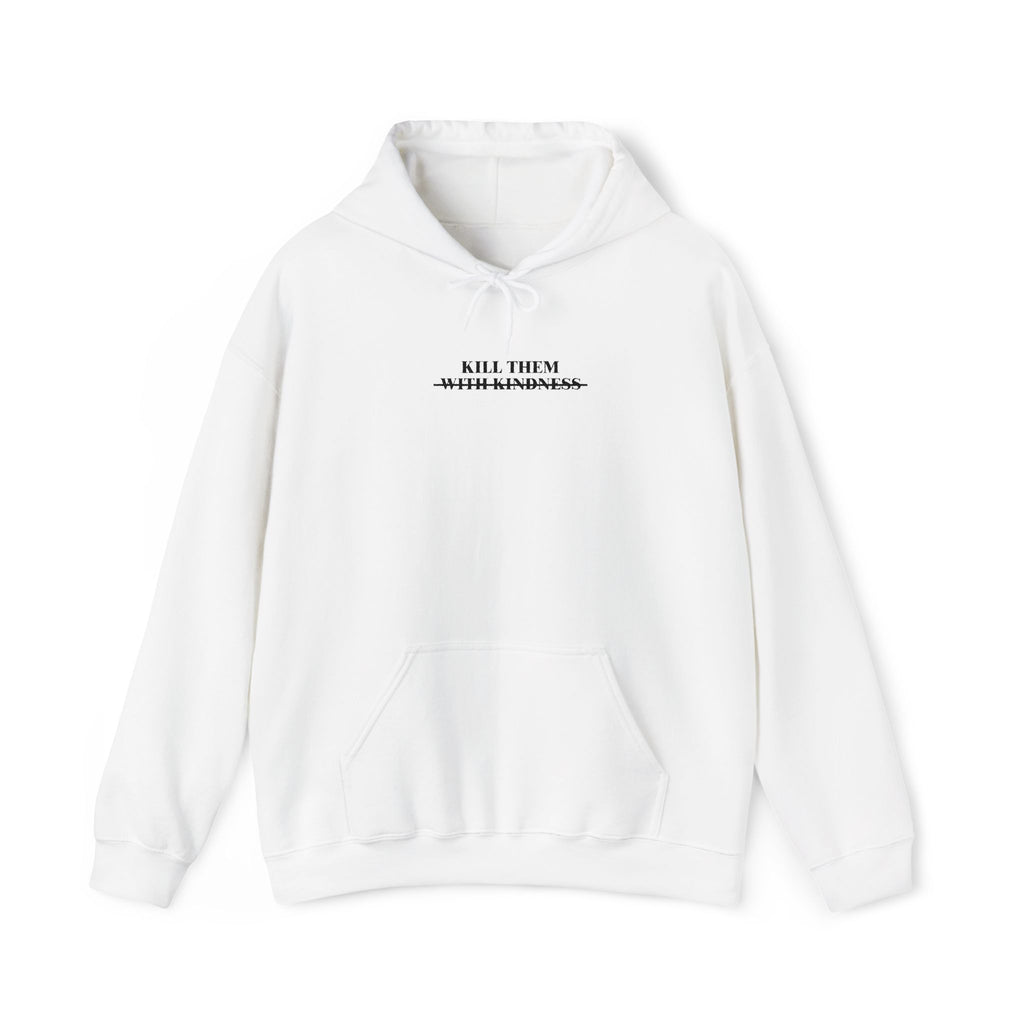 Minimalist 'Kill Them With Kindness' Hoodie — White Comfort Pullover