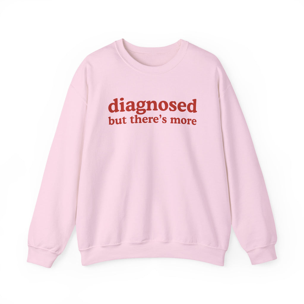 Diagnosed But there's more