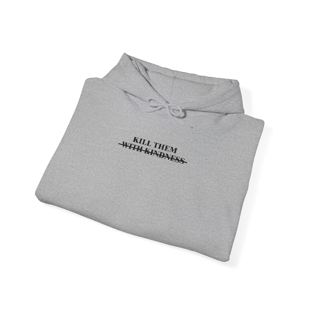 Minimalist 'Kill Them With Kindness' Hoodie — White Comfort Pullover