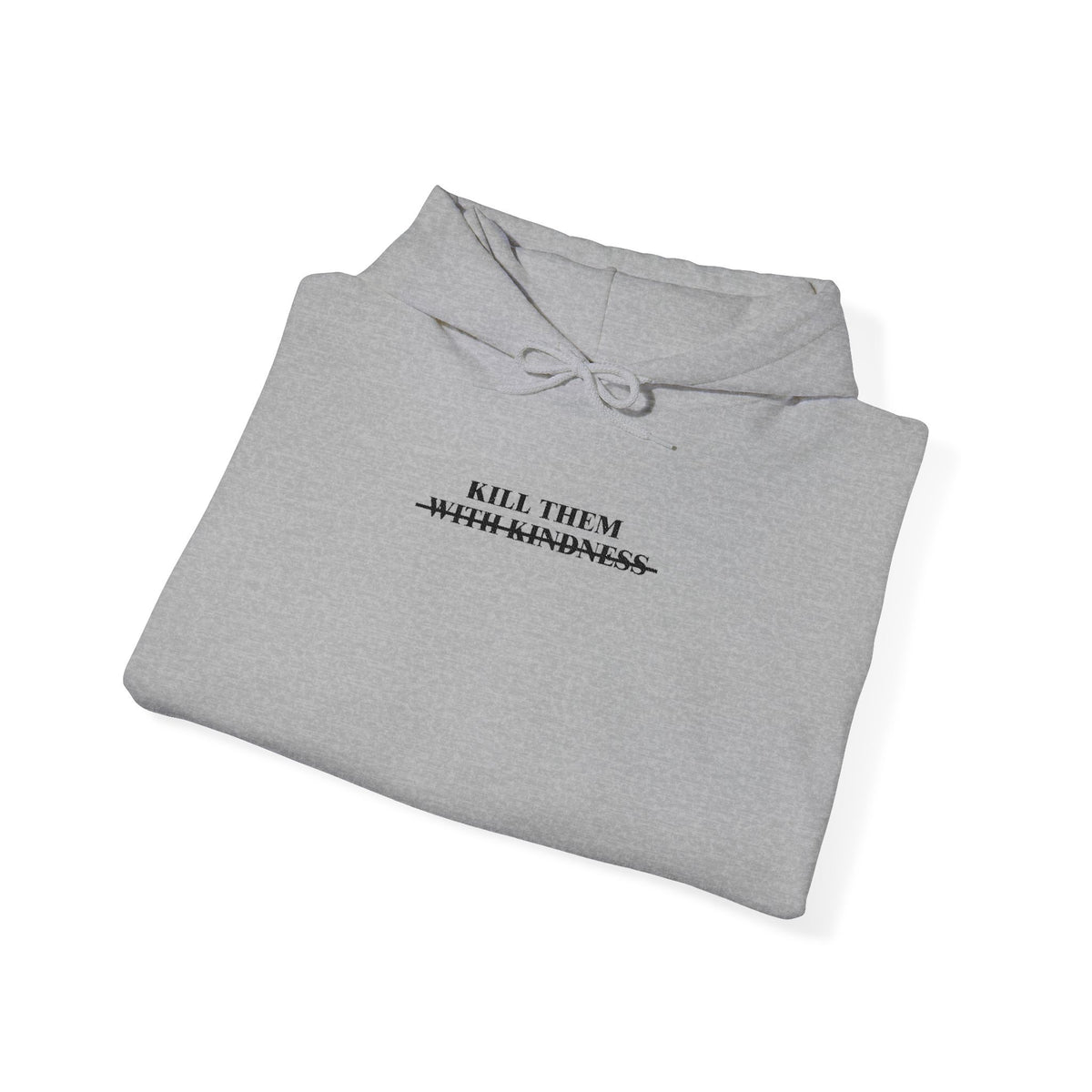 Minimalist 'Kill Them With Kindness' Hoodie — White Comfort Pullover